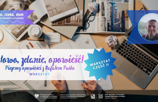 Warsztat pisania opowieści: Słowo, zdanie, opowieść - część II