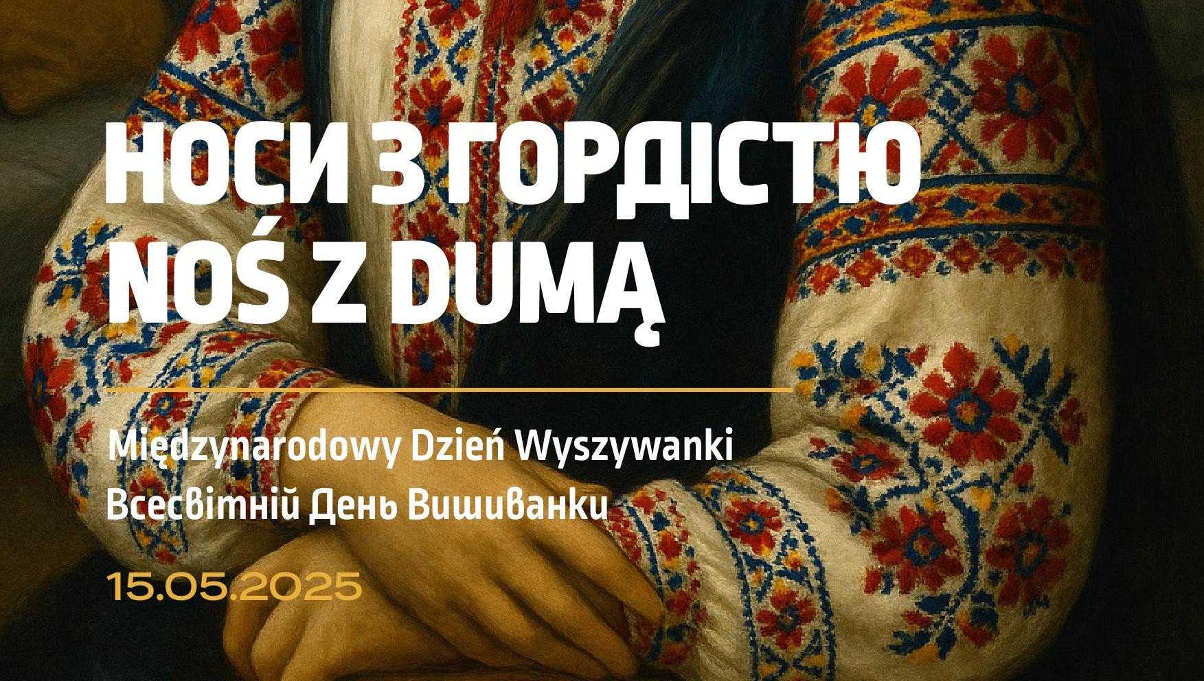 Dzień Wyszywanki w Domu Ukraińskim