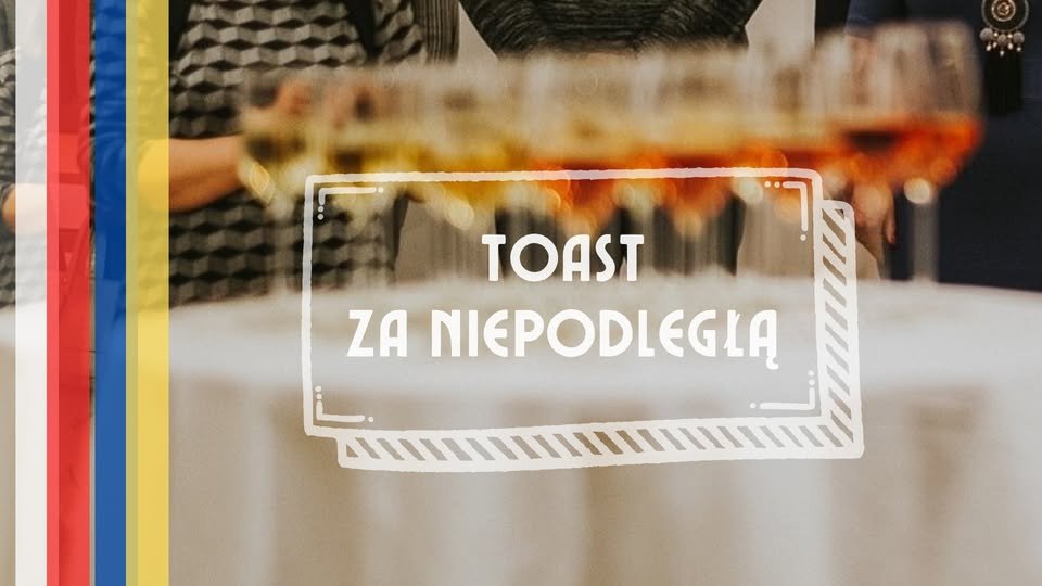 Toast za Niepodleglą